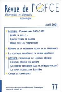  Collectif - Revue De L'Ofce N° 77 Avril 2001 : Perspectives 2001-2002. Sociologie De L'Emploi Feminin.