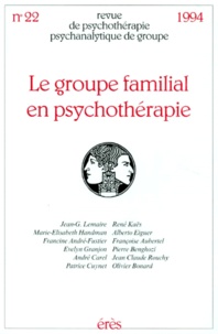  Collectif - Revue De Psychotherapie Psychanalytique De Groupe Numero 22 1994 : Le Groupe Familial En Psychotherapie.