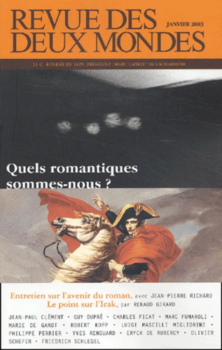  Collectif - Revue Des Deux Mondes N° 1 Janvier 2003 : Quels Romantiques Sommes-Nous ?.