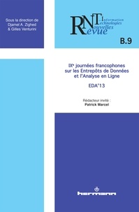  Collectif - Revue des nouvelles technologies de l'information, n° B.9 - Neuvièmes journées francophones sur les entrepôts de données et l'analyse en ligne EDA 13.