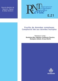  Collectif - Revue des nouvelles technologies de l'information, n° E-21. Fouille de données complexes - Complexité liée aux données multiples.