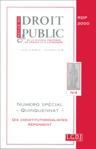  Collectif - Revue Du Droit Public N° 4 Juillet-Aout 2000 : Numero Special "Quinquennat". Dix Constitutionnalistes Repondent.