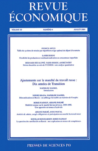  Collectif - Revue Economique Volume 52 N° 4 Juillet 2001 : Ajustements Sur Le Marche Du Travail Russe : Dix Annees De Transition.