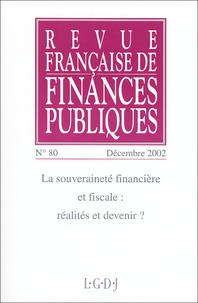  Collectif - Revue Francaise De Finances Publiques N° 80 Decembre 2002 : La Souverainete Financiere Et Fiscale : Realites Et Devenir ?.