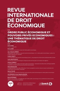  Collectif - Revue internationale de droit économique 2019/1 - Ordre public économique et pouvoirs privés économi.