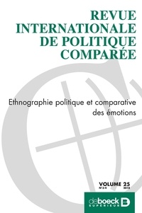  Collectif - Revue internationale de politique comparée 2018/3-4 - Ethnographie politique et comparative des émot.