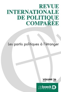  Collectif - Revue internationale de politique comparée 2019/2-3 - Les partis politiques à l'étranger.