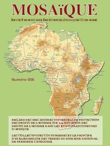  Collectif - Revue Mosaïque n°006 - Revue panafricaine des sciences juridiques comparées.