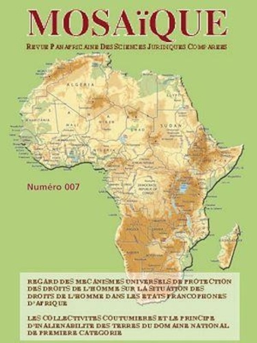  Collectif - Revue Mosaïque n°007 - Revue panafricaine des sciences juridiques comparées.