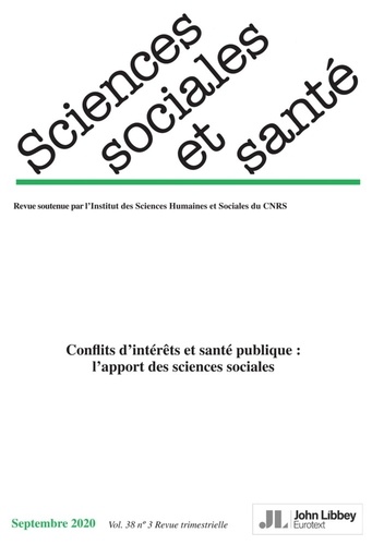  Collectif et Patrick Castel - Revue Sciences Sociales et Santé. Vol. 38 - N°3-2020 (septembre 2020) - Conflits d'intérêts et santé publique : l'apport des sciences sociales.