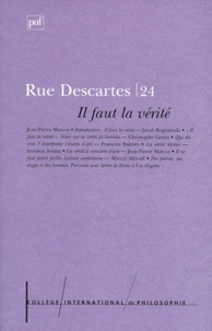  Collectif - Rue Descartes N°24 Juin 1999 : Il Faut La Verite.