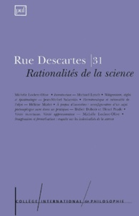  Collectif - Rue Descartes N° 31 Mars 2001 : Rationalites De La Science.