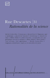 Rue Descartes N° 31 Mars 2001 : Rationalites De La Science