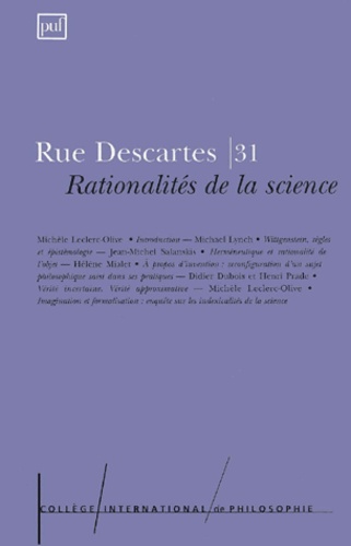 Collectif - Rue Descartes N° 31 Mars 2001 : Rationalites De La Science.