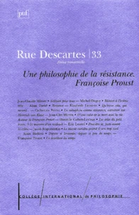 Rue Descartes N° 33 Octobre 2001 : Une philosophie de la résistance.