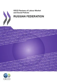 Russian federation 2011 oecd reviews of labour market and social policies (ang)