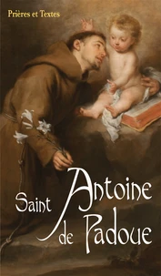 SAINT ANTOINE DE PADOUE. NOUVELLE ÉDITION
