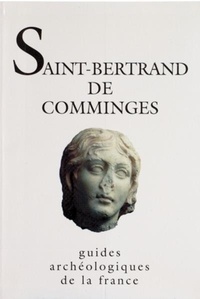  Collectif et Pierre Aupert - Saint-Bertrand de Comminges.