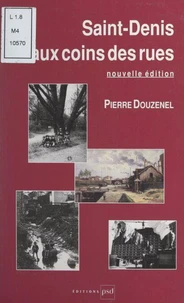 Saint-Denis aux coins des rues