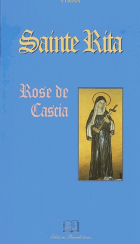  Collectif - Sainte Rita. Rose De Cascia.