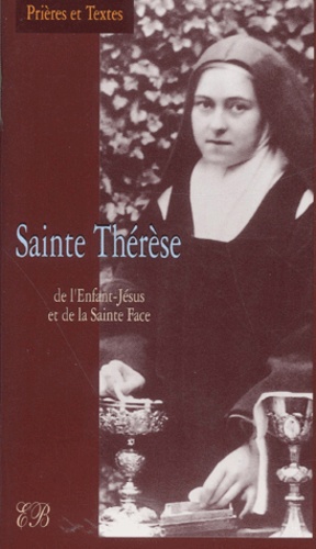  Collectif - Sainte Therese De L'Enfant-Jesus Et De La Sainte Face.