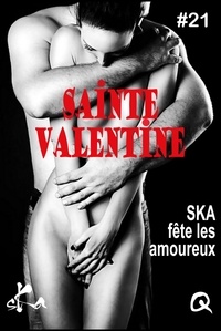  Collectif - Sainte Valentine #21 - SKA fête les amoureux.