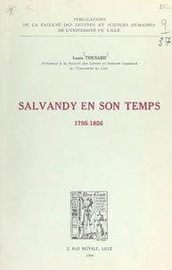 Salvandy en son temps, 1795-1856