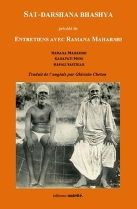  Collectif - Sat-Darshana Bhashya précédé de Entretien avec Ramana Maharshi.