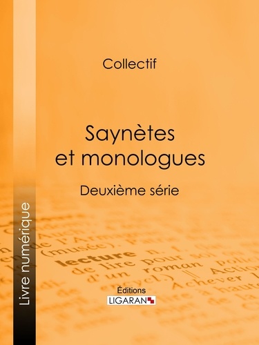 Saynètes et monologues. Deuxième série