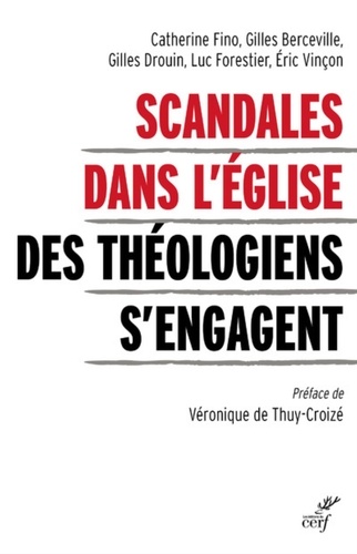 SCANDALES DANS L'EGLISE - DES THEOLOGIENS S'ENGAGENT