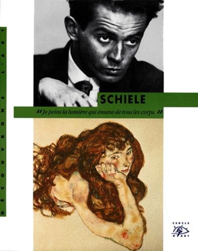  Collectif - Schiele, 1890-1918.