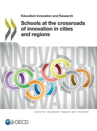  Collectif - Schools at the Crossroads of Innovation in Cities and Regions.