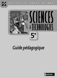  Collectif - Sciences & technologies 5e - Guide pédagogique.