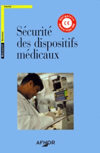 Sécurité des dispositifs médicaux. 2 volumes.pdf