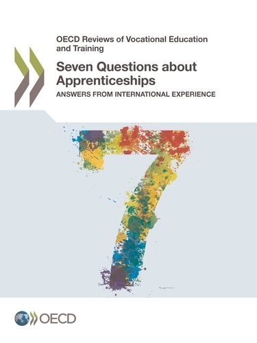 Seven Questions about Apprenticeships. Answers from International Experience