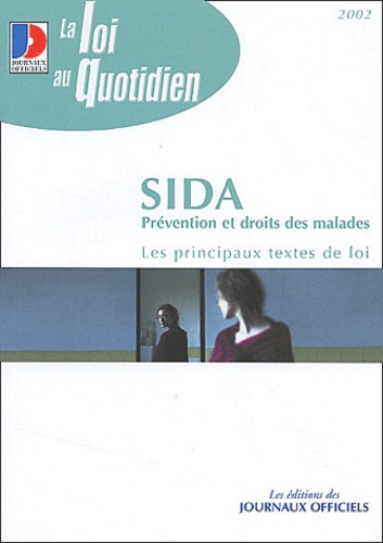  Collectif - Sida. Prevention Et Droits Des Malades.