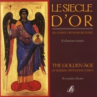  Collectif - Siecle d'or du chant orthodoxe russe.