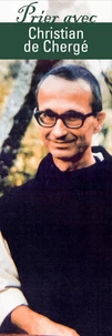 Signet Prier avec Christian de Chergé - Lot de 10 - Prier avec quelques grands témoins