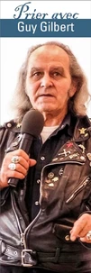 Signet Prier avec Guy Gilbert - Lot de 10 - Prier avec quelques grands témoins