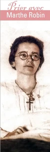 Signet Prier avec Marthe Robin - Lot de 10 - Prier avec quelques grands témoins
