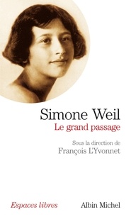  Collectif et  Collectif - Simone Weil - Le grand passage.