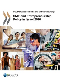  Collectif - SME and Entrepreneurship Policy in Israel 2016.