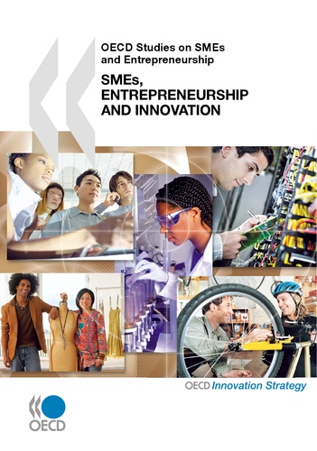  Collectif - SMEs, Entrepreneurship and Innovation - Oecd studies on smes and entrepreneurship.