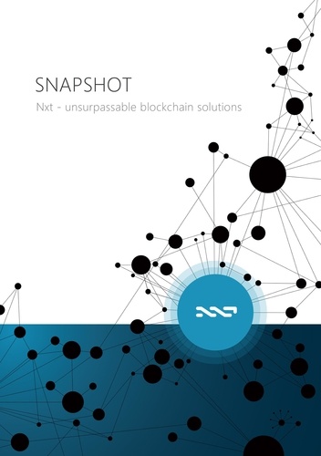  Collectif - Snapshot - Nxt, unsurpassable blockchain solutions.