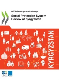  Collectif - Social Protection System Review of Kyrgyzstan.