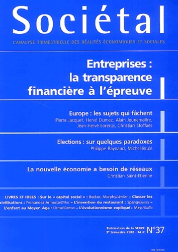  Collectif - Societal N° 37 Troisieme Trimestre 2002 : Entreprises : La Transparence Financiere A L'Epreuve.
