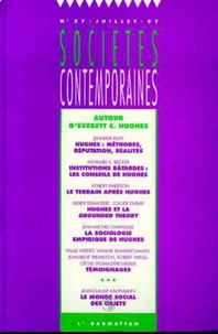 SOCIETE CONTEMPORAINE N°27 JUILLET 1997 : AUTOUR D'EVERETT HUGHES