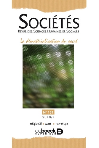 Sociétés 2018/1 - 139 - La dématérialisation du sacré