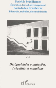 Sociétés brésiliennes N° 1-2 Décembre 2000-Juin 2001 : Inégalités et mutations. - Edition français-espagnol.pdf