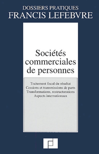  Collectif - Sociétés commerciales de personnes - A jour au 1er mai 2003.
